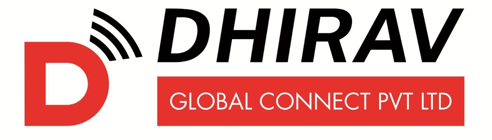 DHIRAV GLOBAL CONNECT PVT LTD